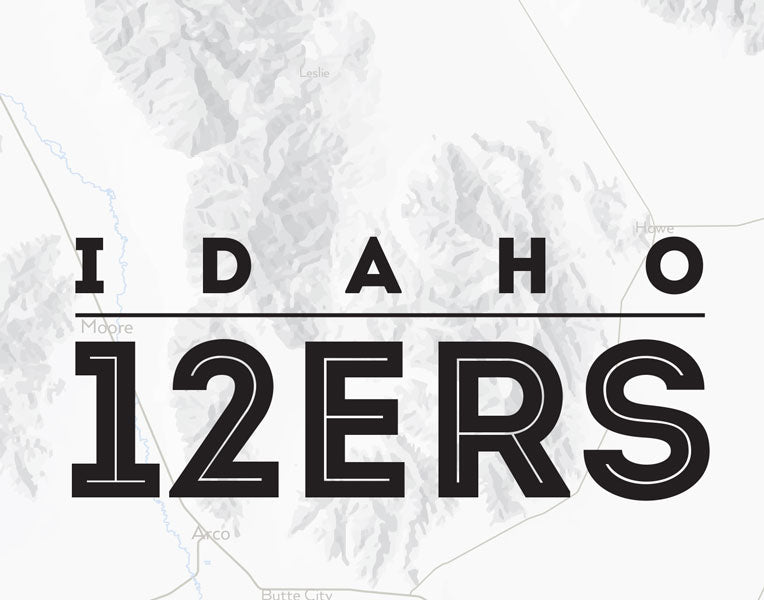 Idaho 12ers Map 11x14 Print