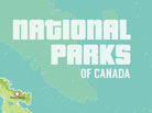 Canada National Parks map poster - green & aqua